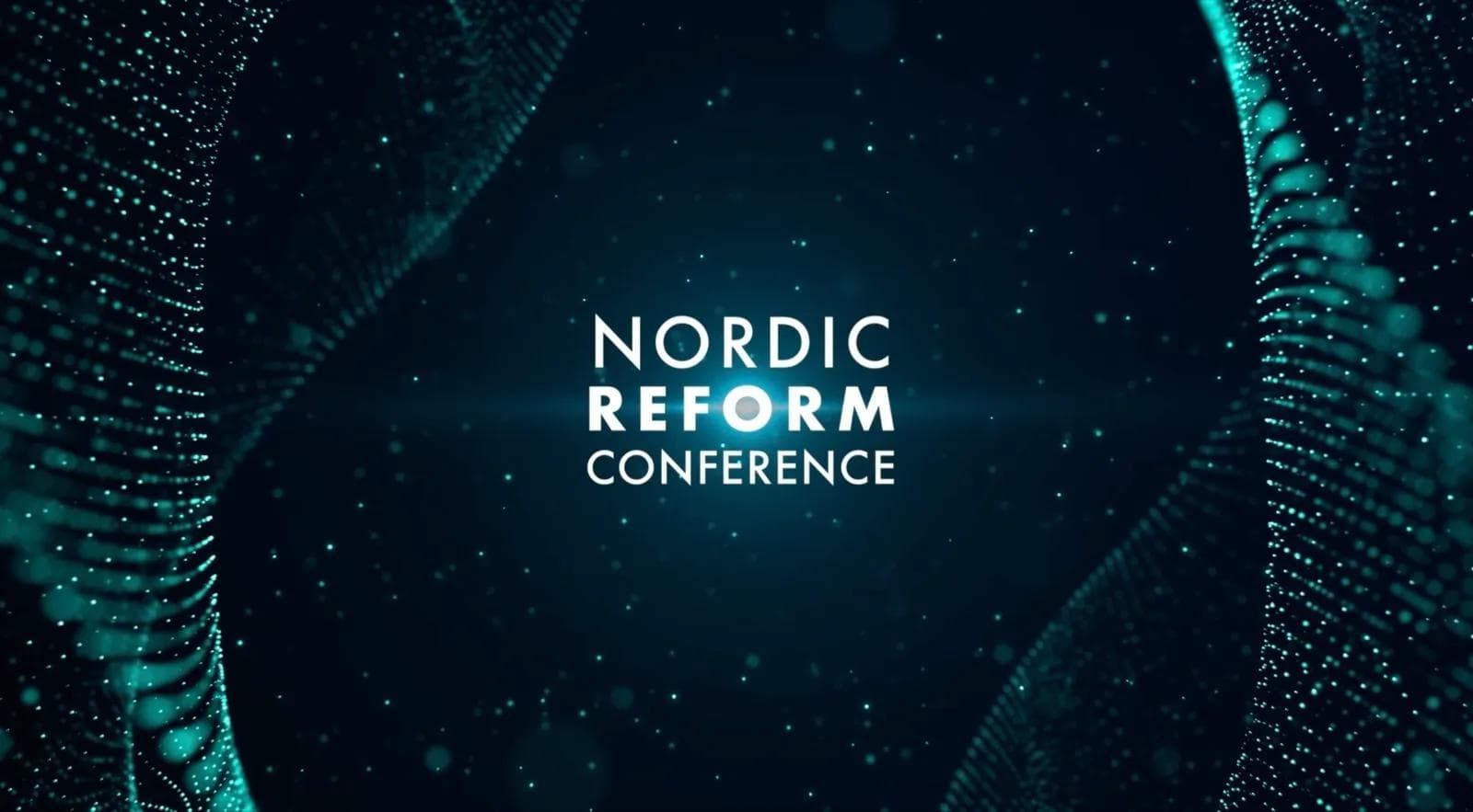 Nordic Reform Conference title card — white typography over dark teal-black background with cyan generative particle waves.