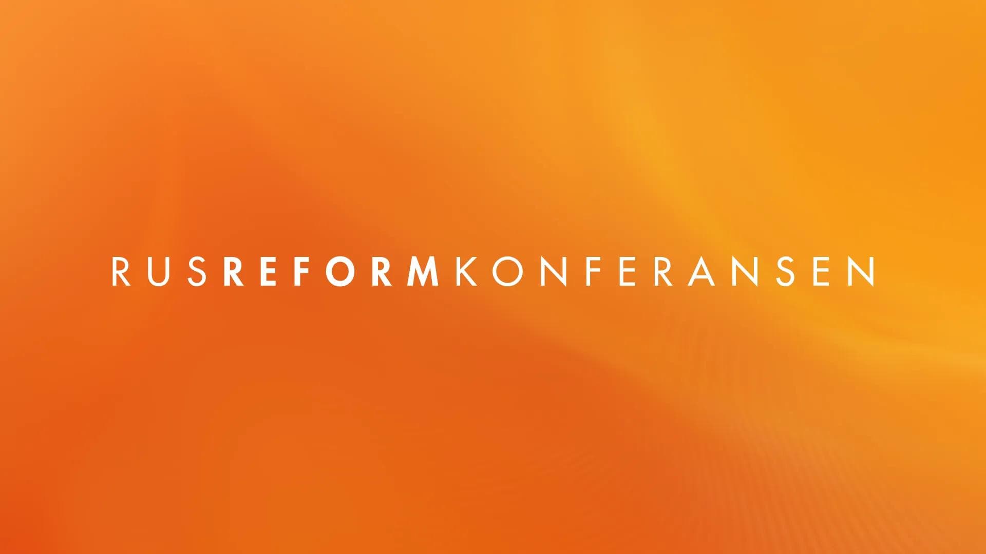 Rusreformkonferansen title card — white spaced lettering on a warm orange gradient background.