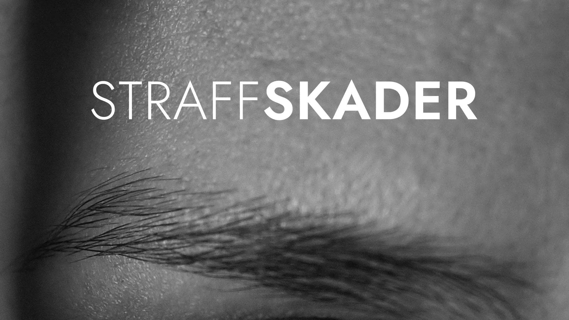 Close-up of a closed eye with the word STRAFFSKADER overlaid in bold white typography.